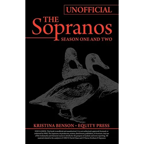 The Ultimate Unofficial Guide to the Sopranos Season One and Two or Unofficial Sopranos Season 1 and Unofficial Sopranos Season 2 Ultimate Guide