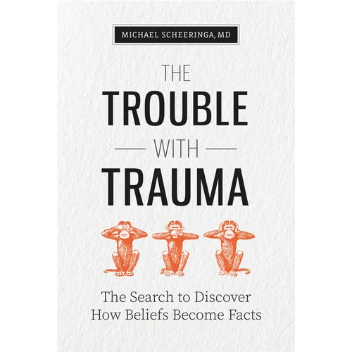 The Trouble with Trauma
