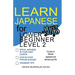 Learn Japanese for Lower Beginner level 2