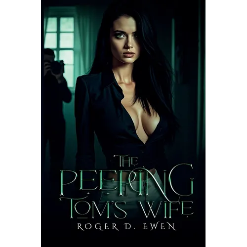 The Peeping Tom's Wife