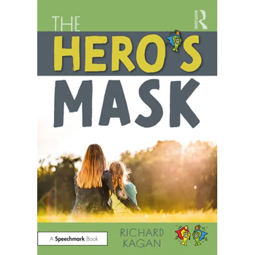 The Hero's Mask