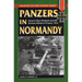 Panzers in Normandy: General Hans Eberbach and the German Defense of France, 1944