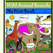 Wild Animal Sounds: My First Book Series: Sounds, Wild Animal Book 1
