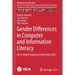 Gender Differences in Computer and Information Literacy: An In-Depth Analysis of Data from Icils