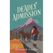 Deadly Admission