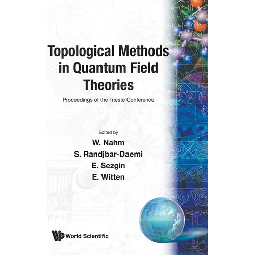 Topological Methods in Quantum Field...