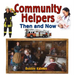 Community Helpers Then and Now