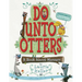 Do Unto Otters: A Book about Manners