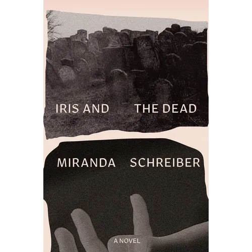 Iris and the Dead - Paperback