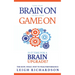 Turn Your Brain on to Get Your Game on: The How, What, Why to Peak Performance