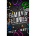 Family & Felonies: A Necessary Evils Anthology