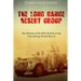 The Long Range Desert Group: The History of the Elite British Army Unit during World War II
