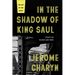 In the Shadow of King Saul: Essays on Silence and Song