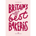 Britain's Best Bakeries