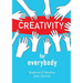 Creativity for Everybody