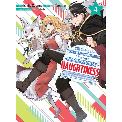 I'm Giving the Disgraced Noble Lady I Rescued a Crash Course in Naughtiness 4