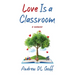 Love Is A Classroom