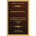 Rational Geometry: A Textbook For The Science Of Space, Based On Hilbert's Foundations (1904)