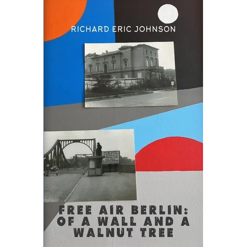 Free Air Berlin: Of A Wall And A Walnut Tree
