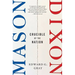 Mason-Dixon: Crucible of the Nation