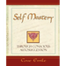 Self Mastery Through Conscious Autosuggestion