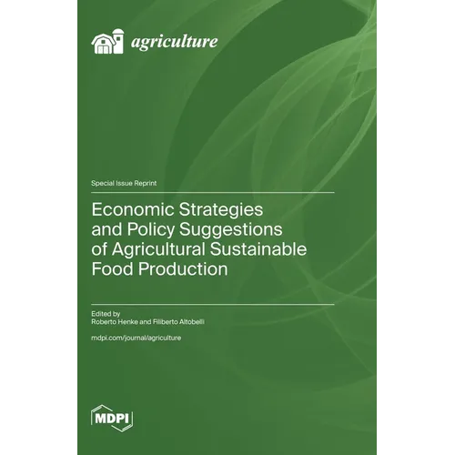 Economic Strategies and Policy Suggestions of Agricultural Sustainable Food Production