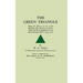 GREEN TRIANGLEBeing the History of the 2/5th Battalion The Sherwood Foresers (Notts & Derby Regiment) in the Great European War, 1914-1918.