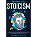 Modern Life Stoicism: No More Uncontrolled Emotions: Learn to Understand Yourself, Master Mind Control, Be Your Own Coach and Handle Though Situations