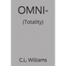 Omni-: (Totality)