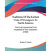 Traditions Of The Earliest Visits Of Foreigners To North America: The First Formed And First Inhabited Of The Continents (1908)