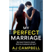 My Perfect Marriage: A completely addictive and unputdownable thriller with heart-racing twists