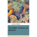 Teachers Manual of Biology