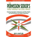 The Permission Seeker's Guide Through the Legal Jungle: Clearing Copyrights, Trademarks, and Other Rights for Entertainment and Media Productions