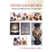 Estate Sale Riches: A Manual for Making Money at Estate Sales