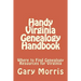 Handy Virginia Genealogy Handbook: Where to Find Genealogy Resources for Virginia