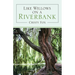 Like Willows on a Riverbank