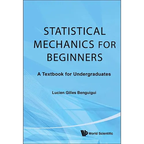 Statistical Mechanics for Beginners