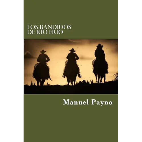 Los Bandidos De rio Frio