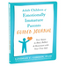 Adult Children of Emotionally Immature Parents Guided Journal: Your Space to Heal, Reflect, and Reconnect with Your True Self