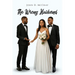 The Wrong Husband