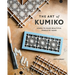 The Art of Kumiko: Learn to Make Beautiful Panels by Hand