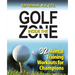 Golf Inside the Zone: 32 Mental Training Workouts for Champions