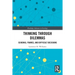 Thinking Through Dilemmas: Schemas, Frames, and Difficult Decisions