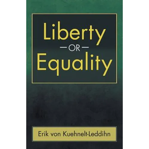 Liberty or Equality: The Challenge of Our Time