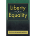 Liberty or Equality: The Challenge of Our Time
