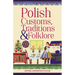 Polish Customs, Traditions & Folklore