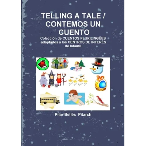 Telling a Tale / Contemos Un Cuento