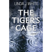 The Tiger's Cage