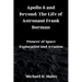 Apollo 8 and Beyond: The Life of Astronaut Frank Borman: Pioneer of Space Exploration and Aviation