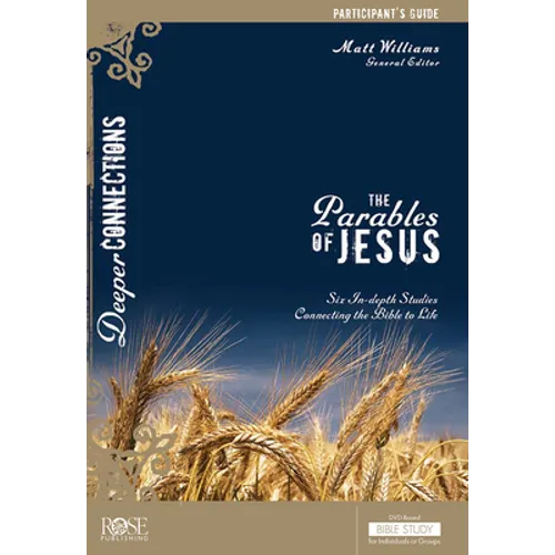 The Parables of Jesus Participant's Guide